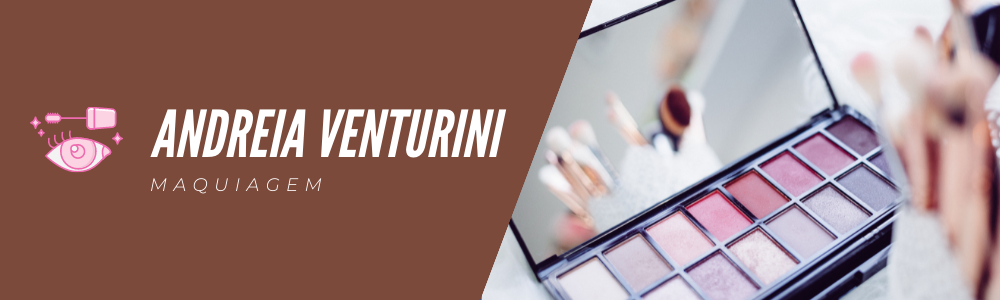 Maquiagem Andreia Venturini